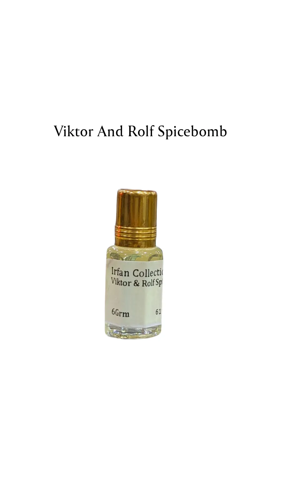 Concentrated Perfume Oil Attar Viktor And Rolf Spicebomb French 6ML